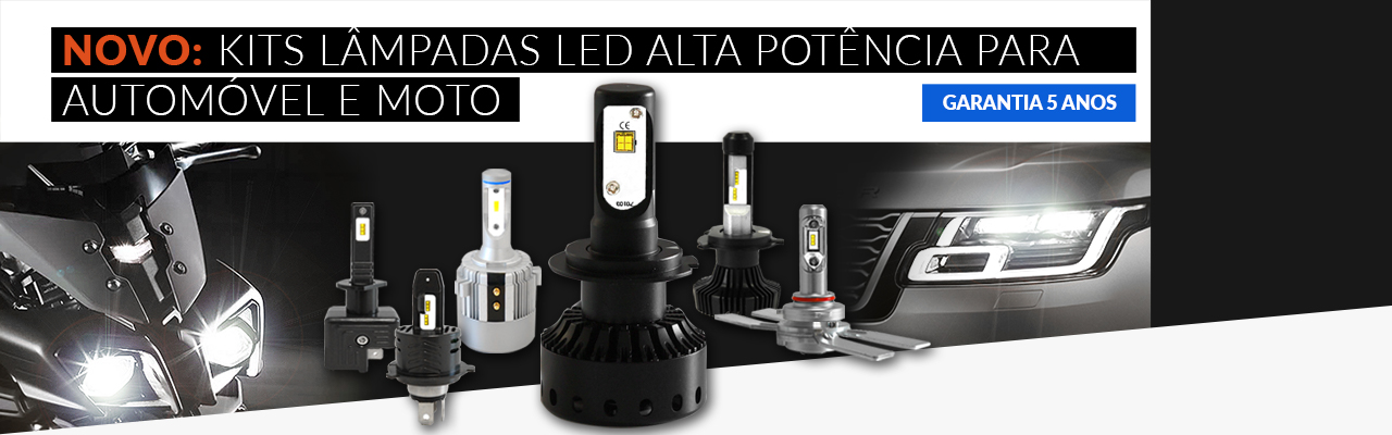 NOVO: Kits lâmpadas LED Alta Potência para Automóvel e Moto